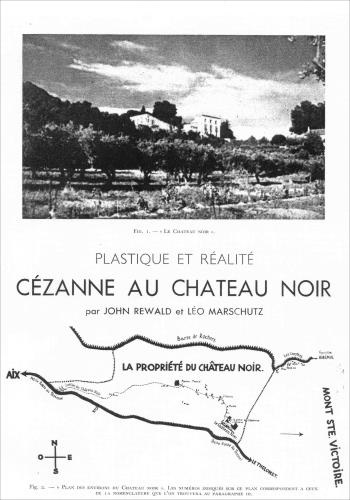 Cézanne au Château Noir par Rewald et Marchutz, 1936